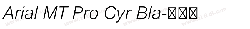 Arial MT Pro Cyr Bla字体转换 Arial MT Pro Cyr Bla字体转换